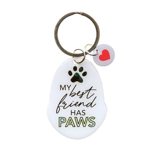 PET KEYRING - BEST FRIEND HAS PAWS