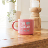 CHEEKY DRINK MUG