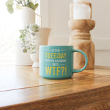 CHEEKY WTF MUG
