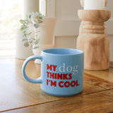 CHEEKY DOG MUG