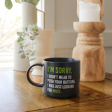 CHEEKY SORRY MUG
