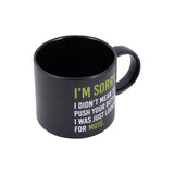 CHEEKY SORRY MUG