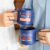 CHEEKY SANITY MUG