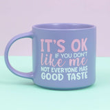 CHEEKY GOOD TASTE MUG