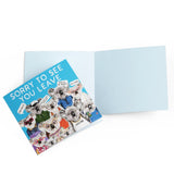 GREETING CARD - SORRY TO SEE YOU LEAVE